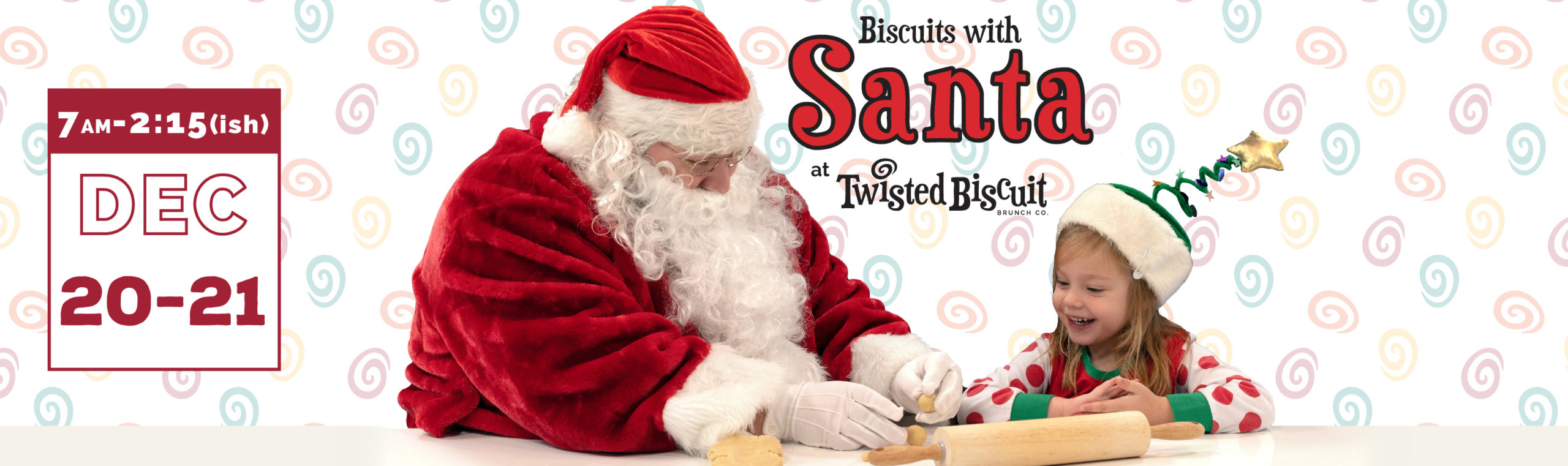 Biscuits with Santa Dec 20 and 21